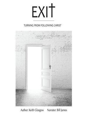 cover image of Exit--Turning from following Christ (unabridged)
